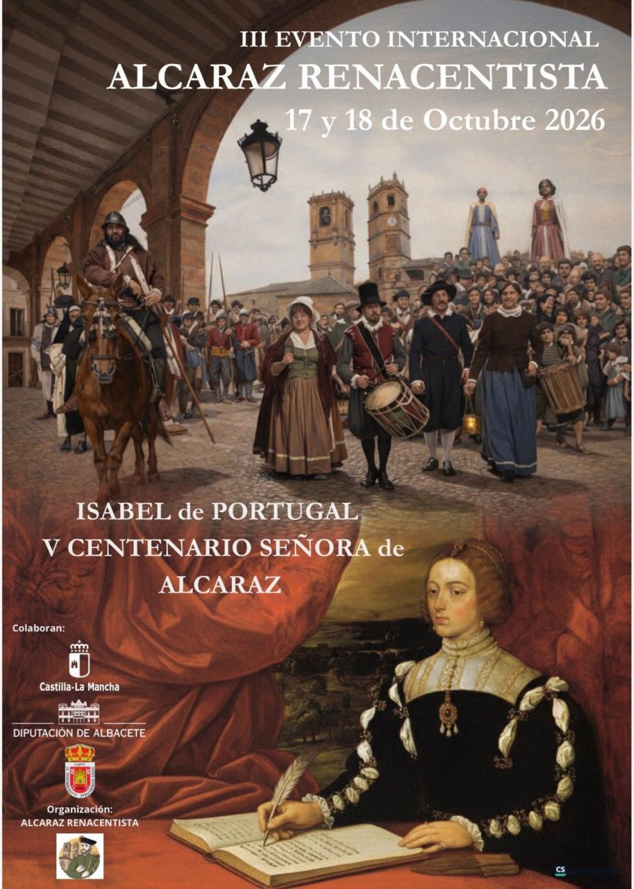Cartel del III Evento Internacional Alcaraz Renacentista 2026 con recreadores del Siglo de Oro en Alcaraz