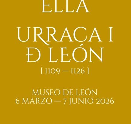 Cartel de la exposición Reina ella Urraca I de León en el Museo de León 2026