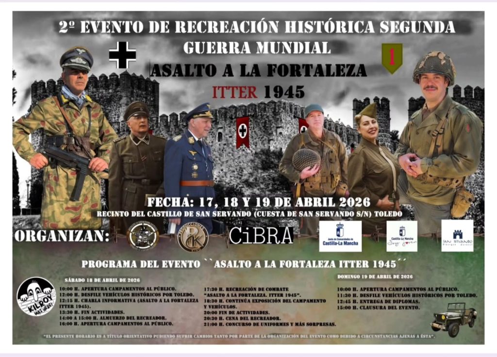 cartel recreación histórica Asalto a la Fortaleza Itter 1945 Castillo de San Servando Toledo
