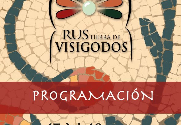 Cartel Rus Tierra de Visigodos 2026 en Rus Jaén