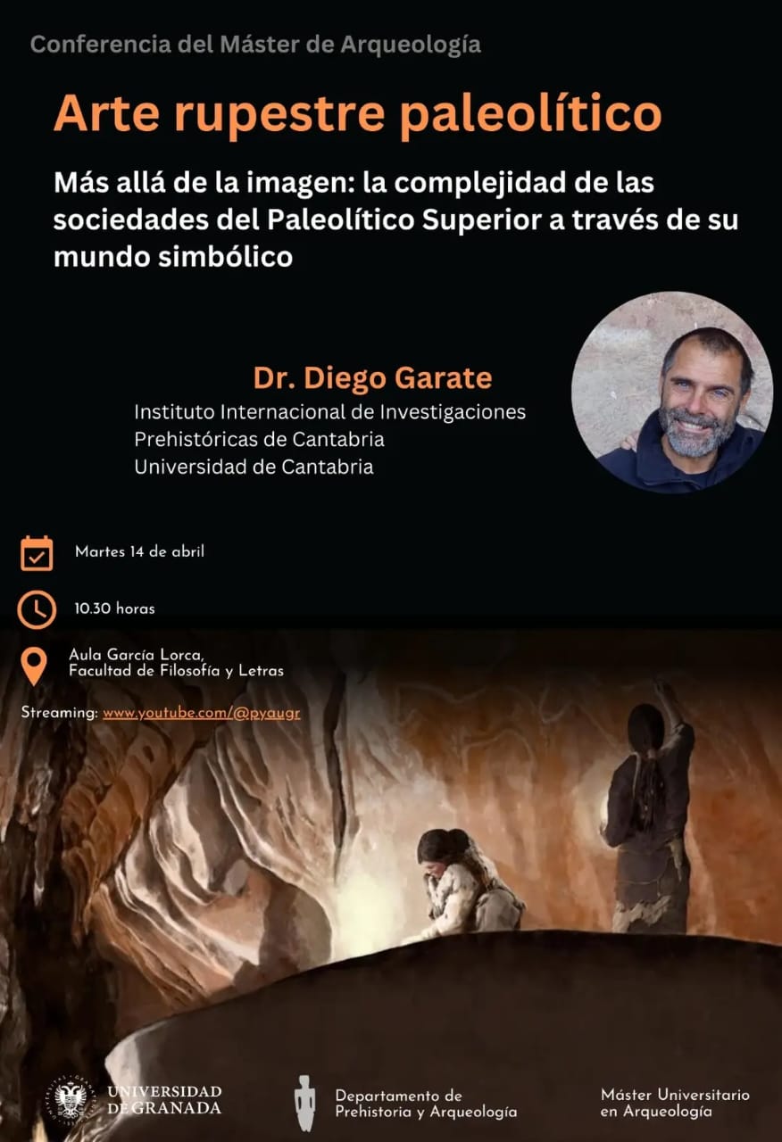 Cartel conferencia arte rupestre paleolítico Diego Garate Granada 2026