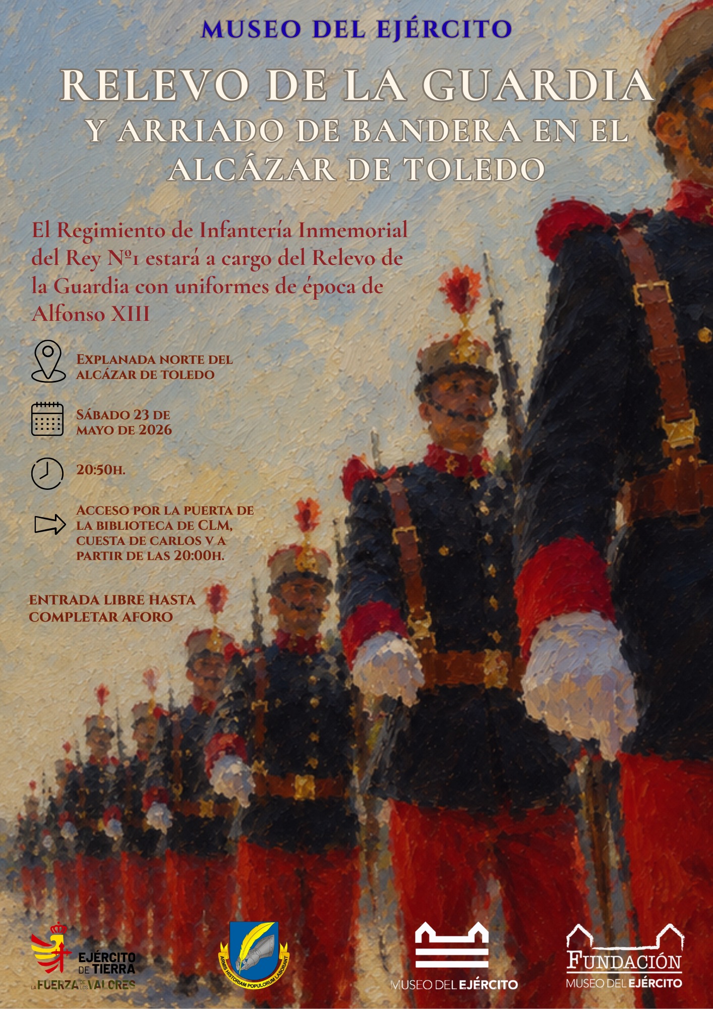 Cartel del Relevo de la Guardia y Arriado de Bandera 2026 en el Alcázar de Toledo con uniformes históricos de Alfonso XIII