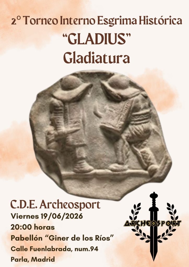 Cartel del 2º Torneo Interno Gladius de esgrima histórica Gladiatura organizado por Archeosport en Parla Madrid