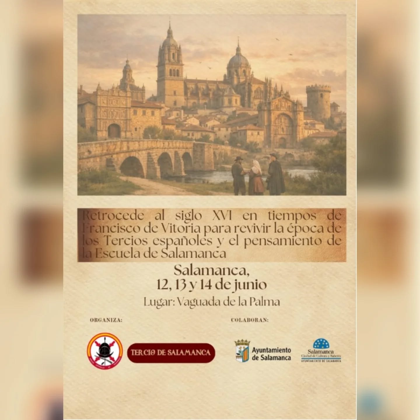 Programa completo de Salamanca, picas y cultura en tiempos de Francisco de Vitoria 2026 con horarios del campamento histórico y desfile de los Tercios