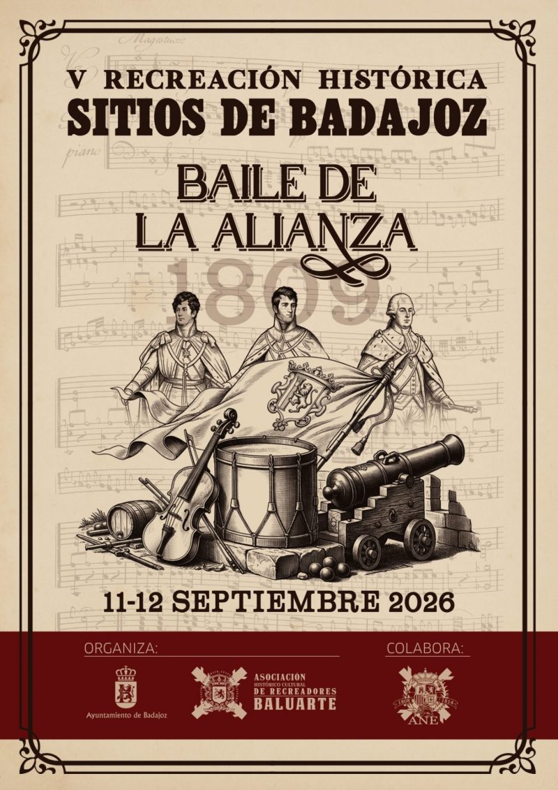Cartel de la V Recreación Histórica de los Sitios de Badajoz Baile de la Alianza 2026