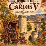 Cartel de la Llegada de Carlos V a Jarandilla de la Vera el 14 de noviembre de 2026
