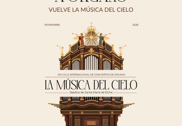 Cartel del XIII Ciclo Internacional de Órgano La Música del Cielo 2026 en la Basílica de Santa María de Elche