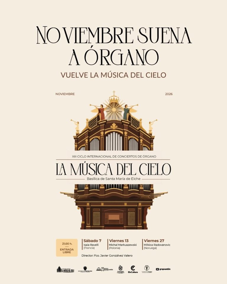 Cartel del XIII Ciclo Internacional de Órgano La Música del Cielo 2026 en la Basílica de Santa María de Elche