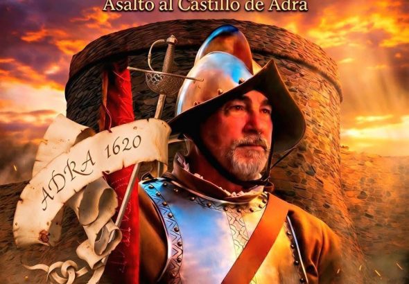 Recreación histórica Don Luis de Tovar en Adra 2026, conmemoración del asalto turco-berberisco de 1620